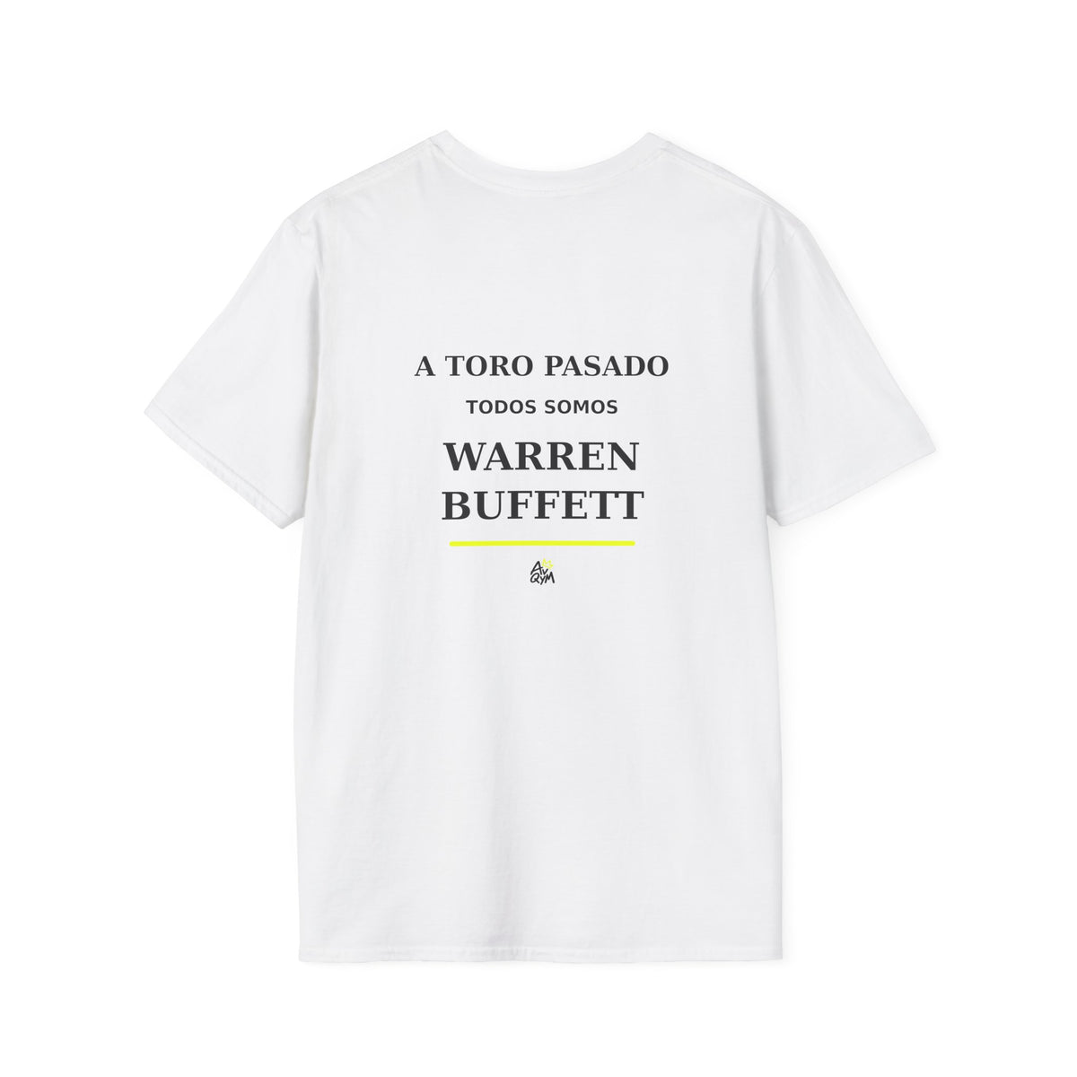 Camiseta «A toro pasado todos somos Warren Buffett»